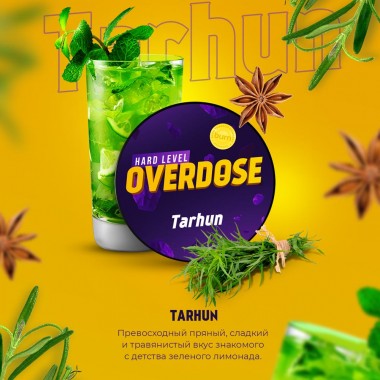 Overdose Tarhun 25гр